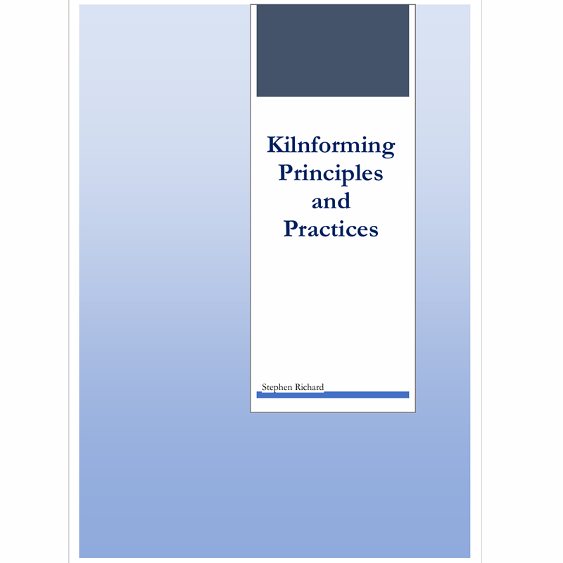 eBook - Kilnforming: Principles and Practices - Warm Glass