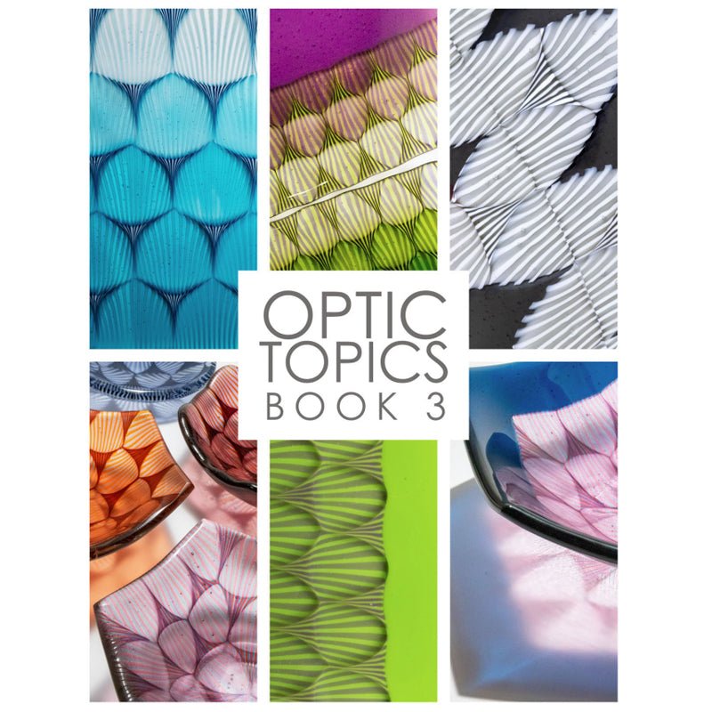 eBook - Optic Topics: A New Angle Book 3 - Warm Glass